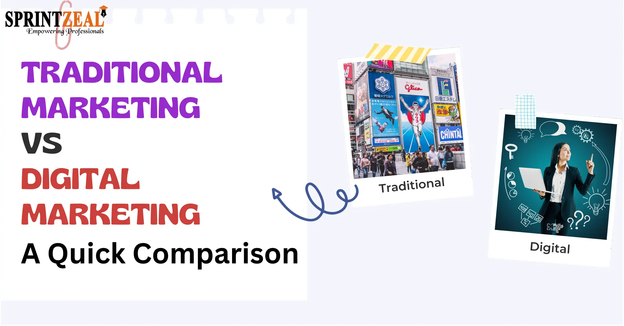 Traditional Marketing vs Digital Marketing: Know the Differences